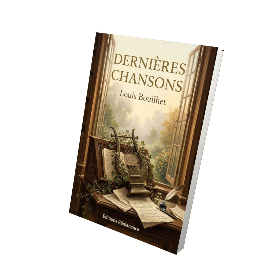 Livre Dernières chansons par Louis Bouilhet - Vue 3D - Editions Remanence