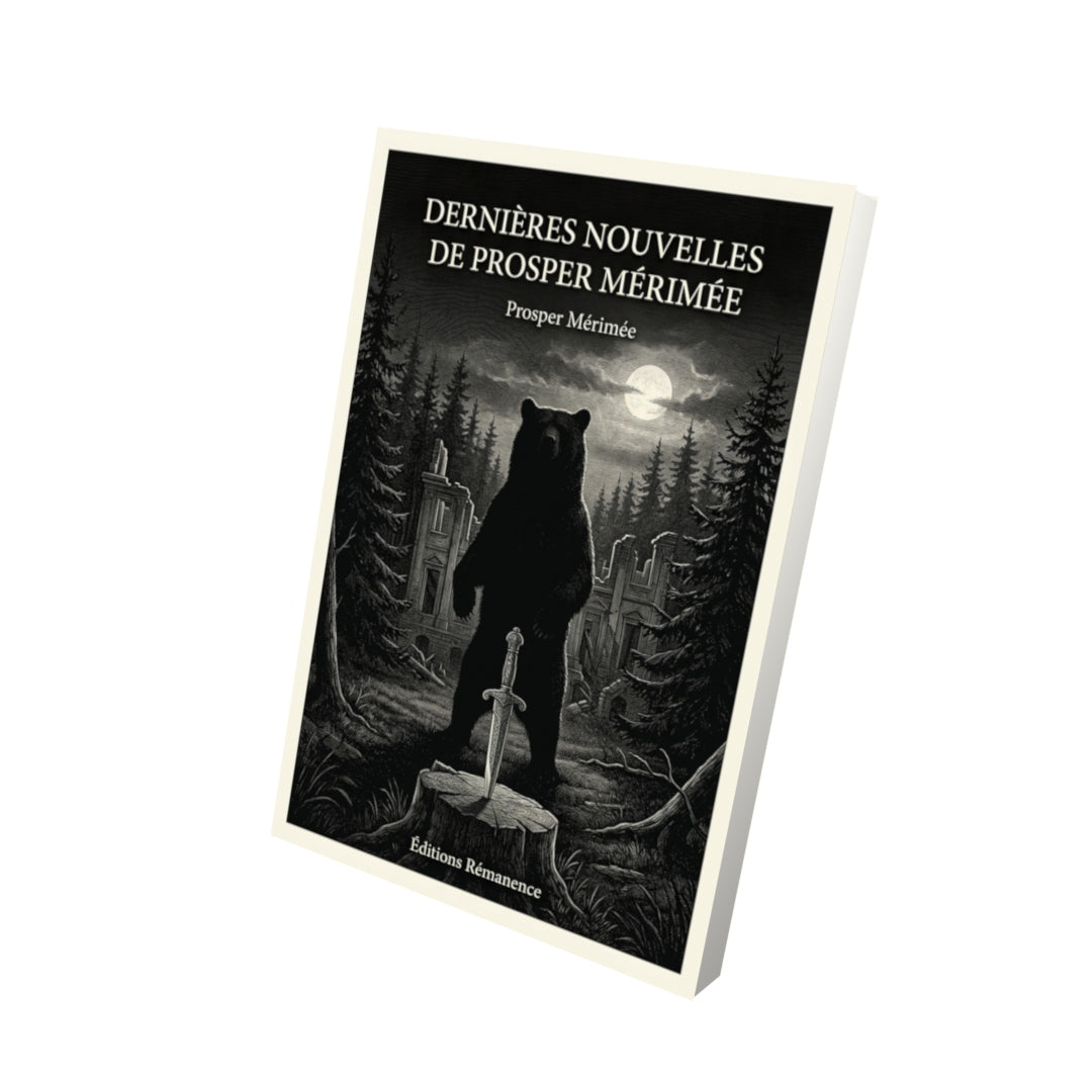 Livre Dernières nouvelles de Prosper Mérimée par Prosper Mérimée - Vue 3D - Editions Remanence