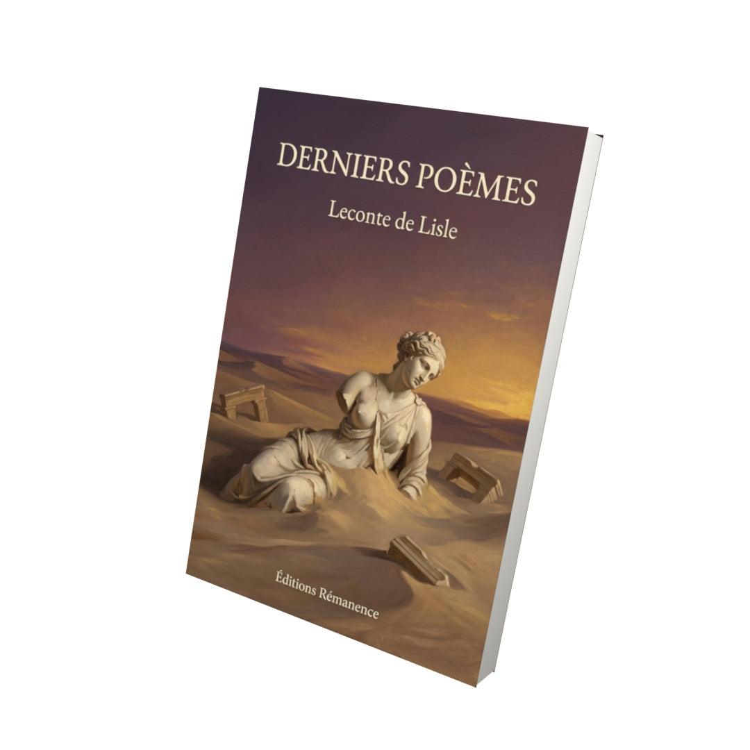 Livre Derniers Poèmes par Leconte de Lisle - Vue 3D - Editions Remanence