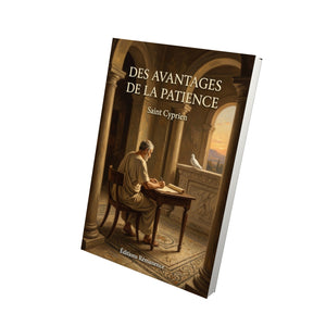 Des avantages de la patience - Saint Cyprien