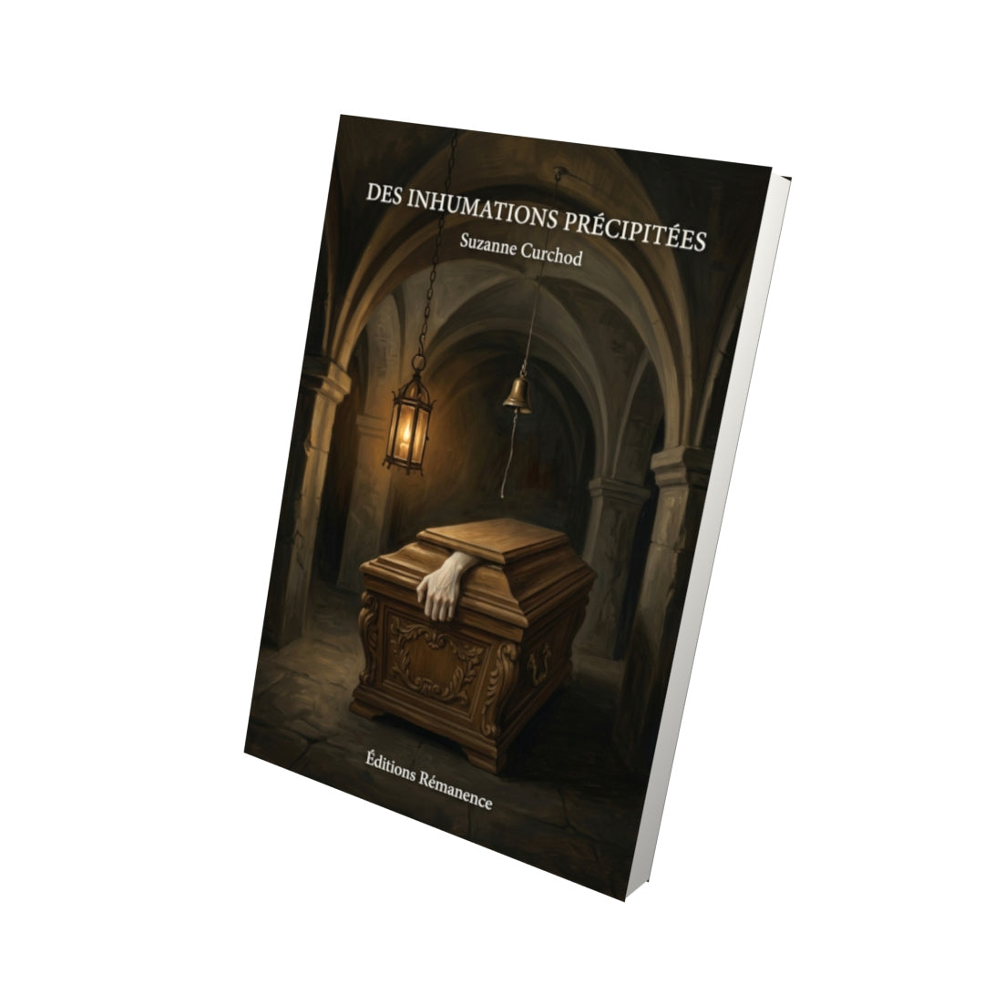 Livre Des inhumations précipitées par Suzanne Curchod - Vue 3D - Editions Remanence
