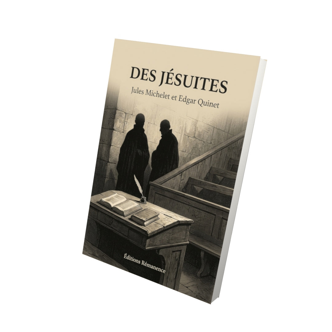 Livre Des Jésuites par Jules Michelet et Edgar Quinet - Vue 3D - Editions Remanence