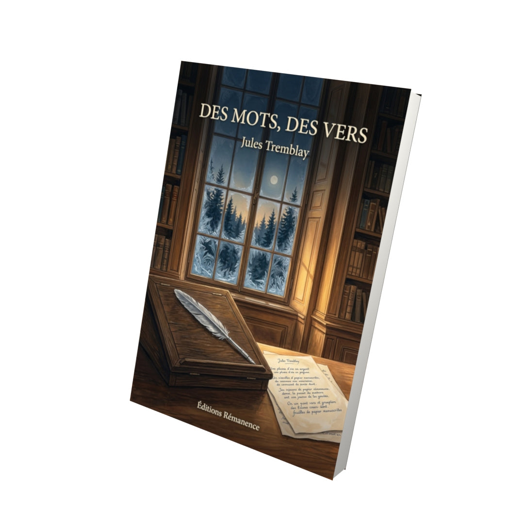 Livre Des mots, des vers par Jules Tremblay - Vue 3D - Editions Remanence