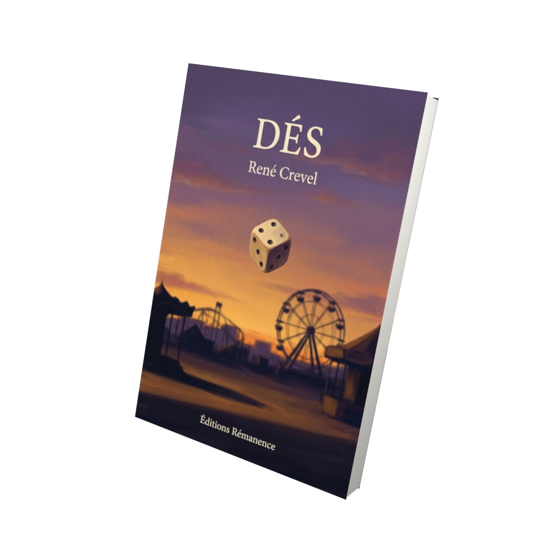 Livre Dés par René Crevel - Vue 3D - Editions Remanence