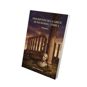 Description de la Grèce de Pausanias - Tome 4 - Pausanias