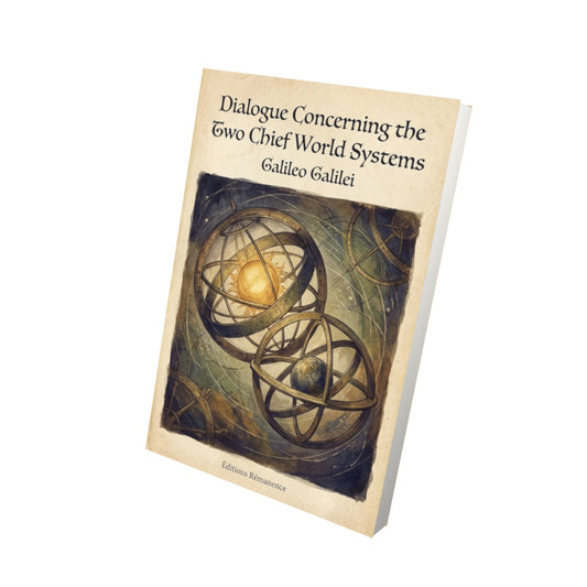 Livre Dialogue Concerning the Two Chief World Systems – Galileo Galilei - Vue 3D - Editions Remanence