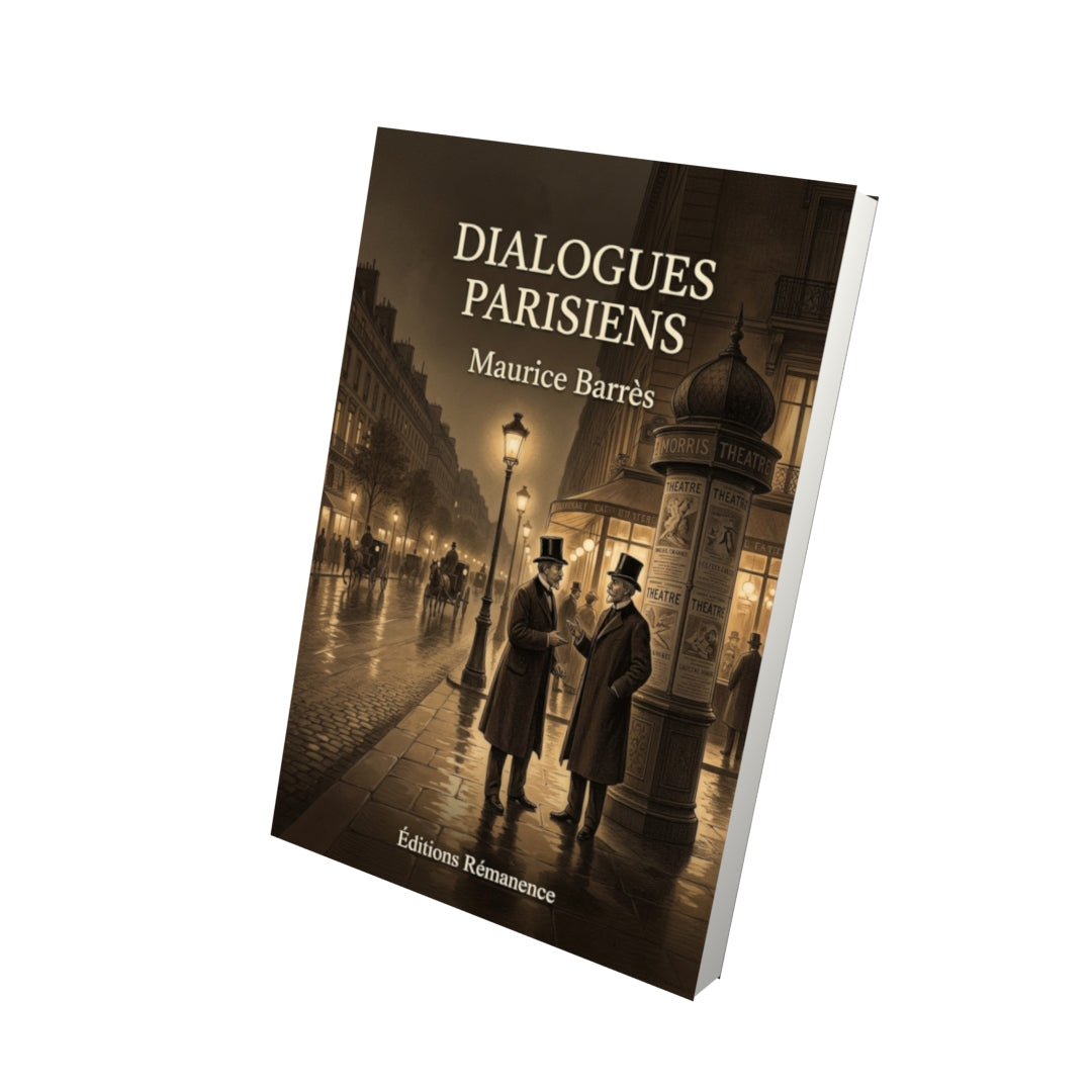 Livre Dialogues Parisiens par Maurice Barrès - Vue 3D - Editions Remanence