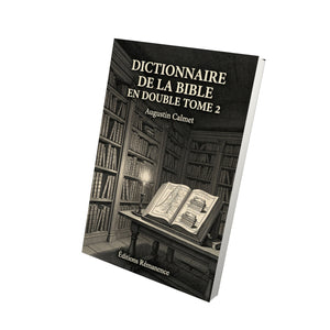 Dictionnaire de la Bible en double Tome 2 - Augustin Calmet