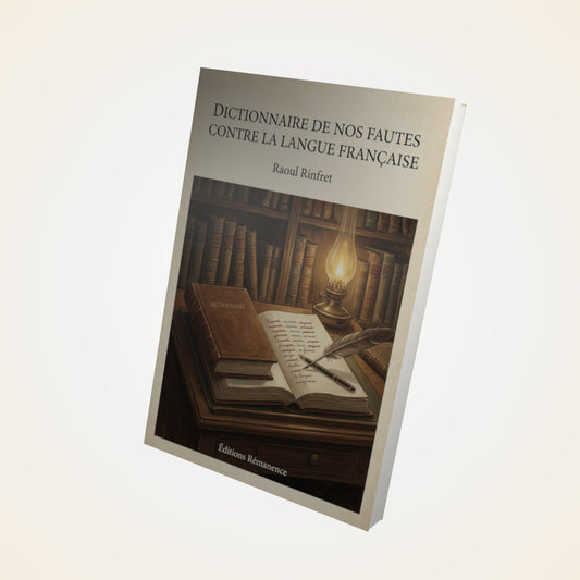 Livre Dictionnaire de nos fautes contre la langue française - Raoul Rinfret - Couverture 3D