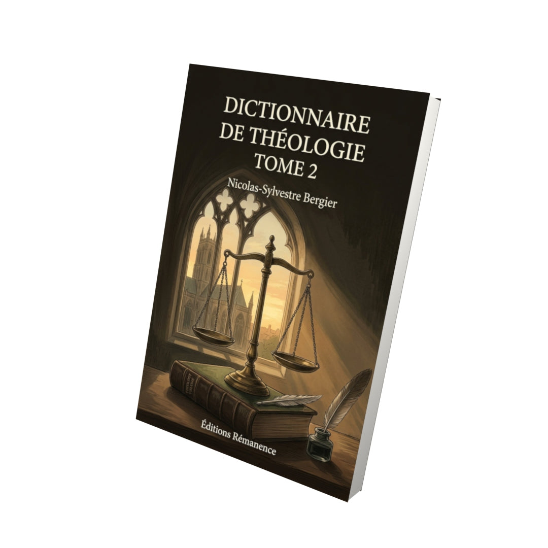 Livre Dictionnaire de théologie Tome 2 - Nicolas-Sylvestre Bergier - Vue 3D - Editions Remanence