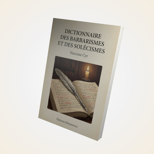 Livre Dictionnaire des barbarismes et des solécismes - Narcisse Cyr - Couverture 3D