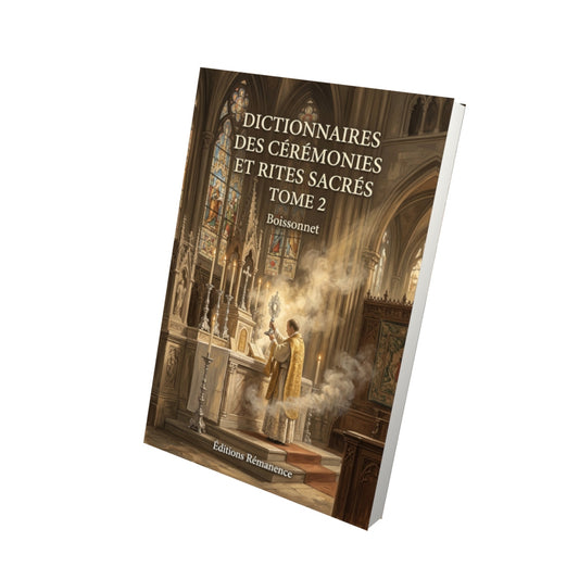 Livre Dictionnaires des cérémonies et rites sacrés Tome 2 - Boissonnet - Vue 3D - Editions Remanence