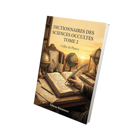 Livre Dictionnaires des sciences occultes Tome 2 - Collin de Plancy - Vue 3D - Editions Remanence