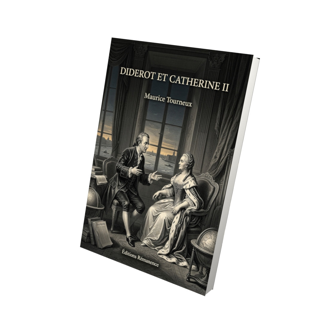 Livre Diderot et Catherine II par Maurice Tourneux - Vue 3D - Editions Remanence