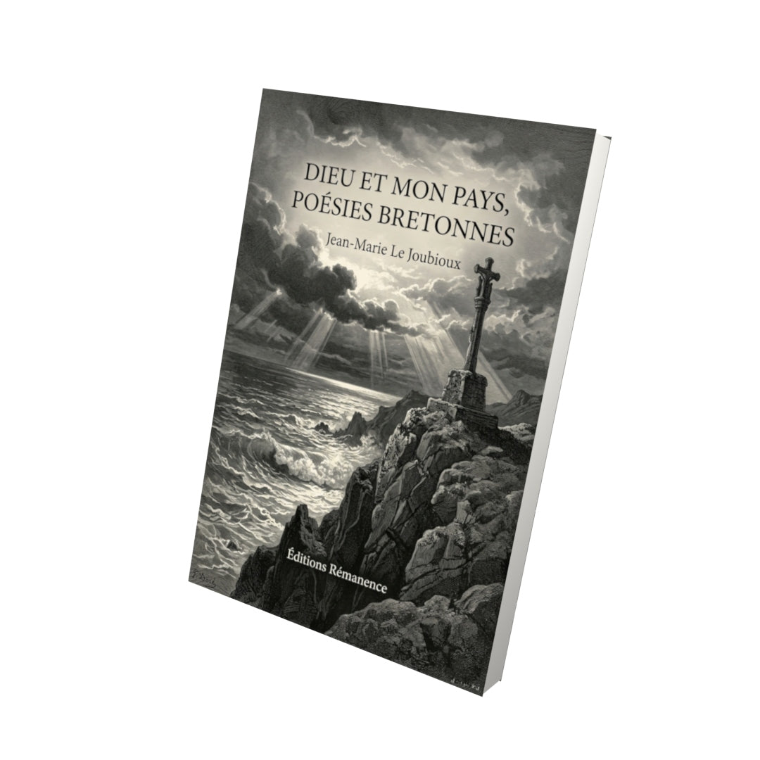 Livre Dieu et mon pays, poésies bretonnes par Jean-Marie Le Joubioux - Vue 3D - Editions Remanence