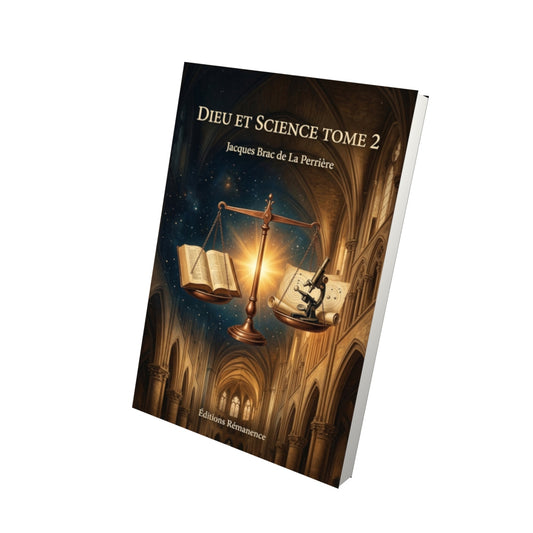 Livre Dieu et science Tome 2 - Jacques Brac de La Perrière - Vue 3D - Editions Remanence