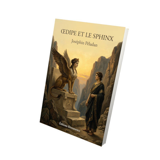 Livre Œdipe et le Sphinx par Joséphin Péladan - Vue 3D - Editions Remanence