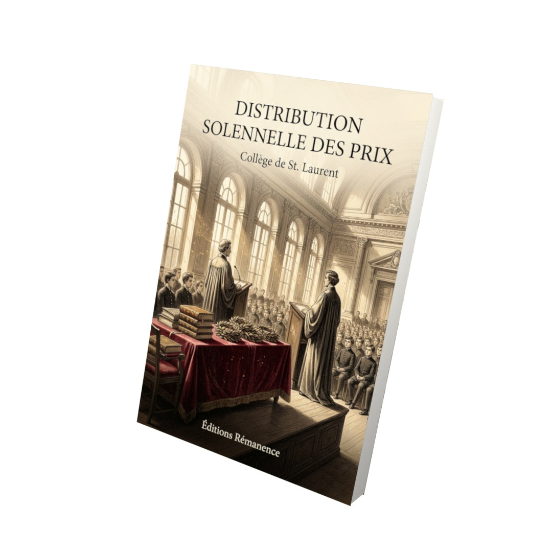Livre Distribution solennelle des prix par Collège de St. Laurent - Vue 3D - Editions Remanence
