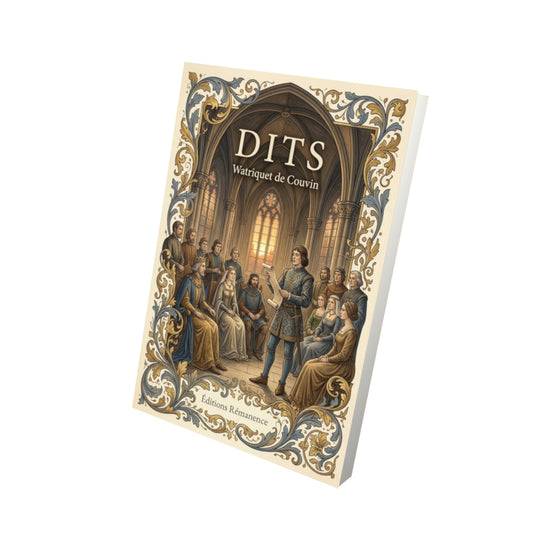 Livre Dits par Watriquet de Couvin - Vue 3D - Editions Remanence
