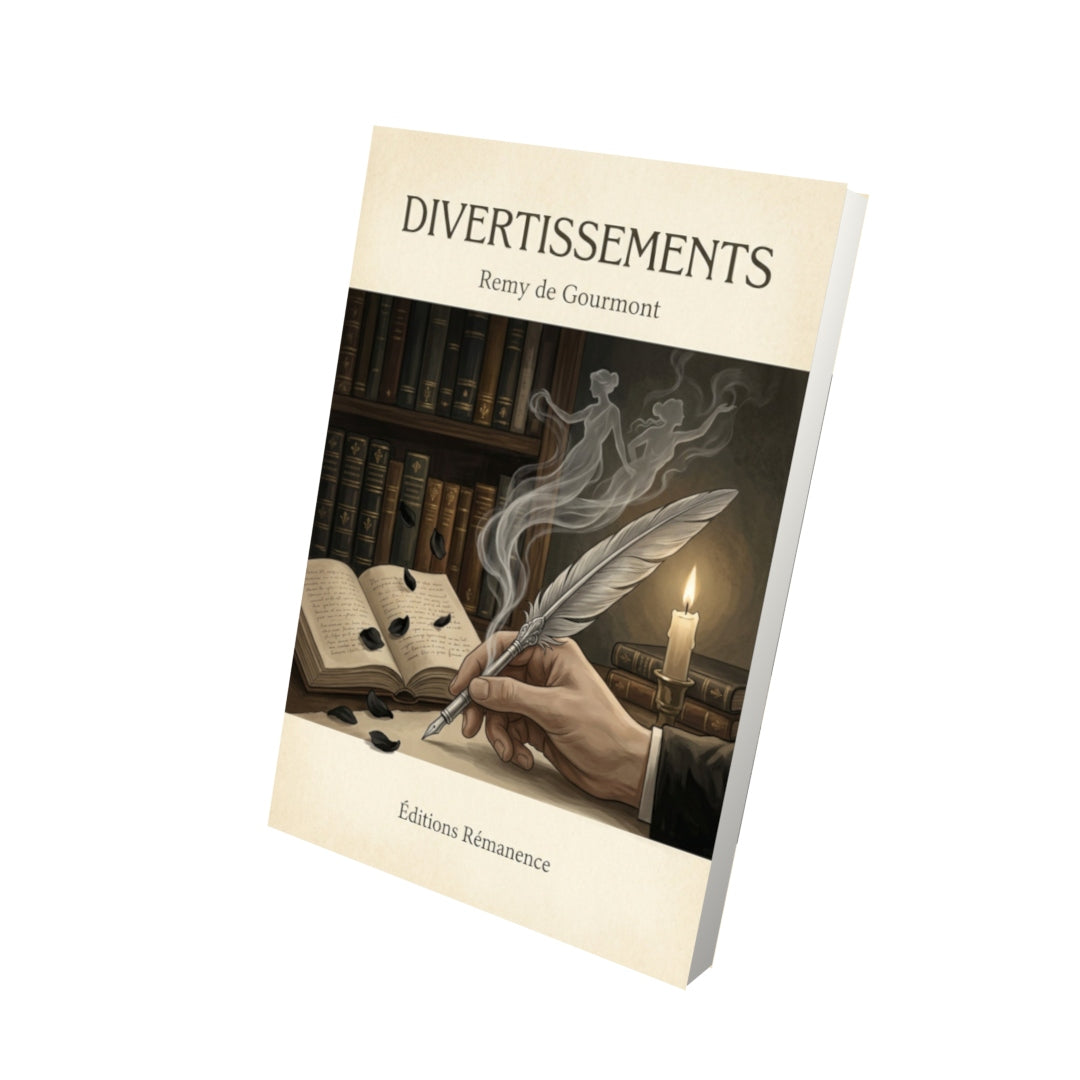 Livre Divertissements - Remy de Gourmont - Vue 3D - Editions Remanence