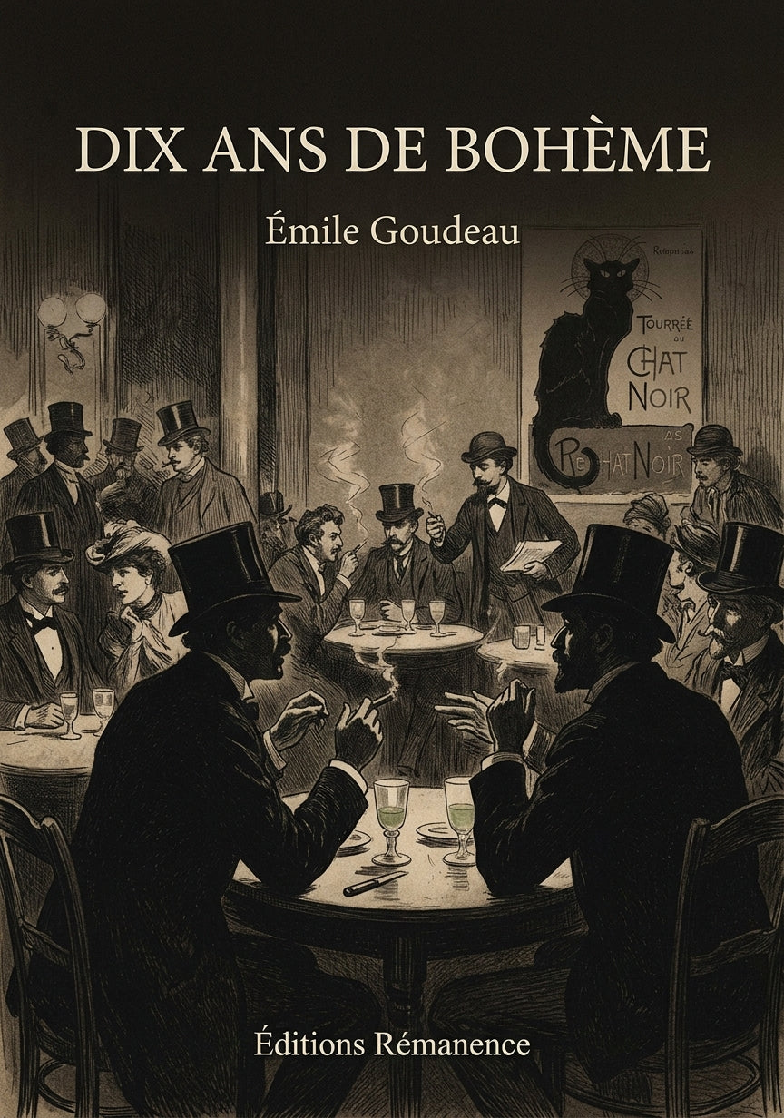 Livre Dix ans de bohème par Émile Goudeau - Couverture - Editions Remanence