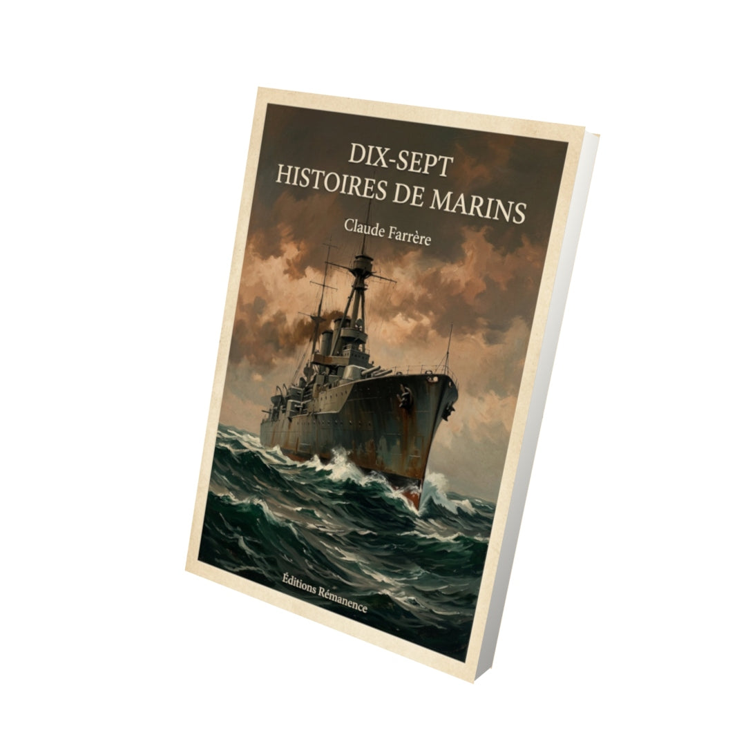 Livre Dix-sept histoires de marins - Claude Farrère - Vue 3D - Editions Remanence