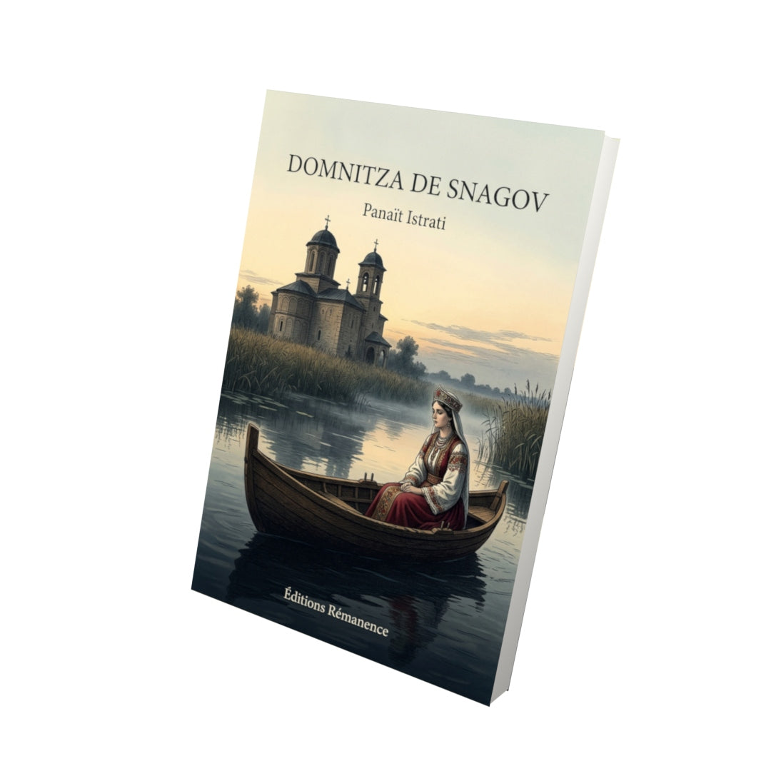 Livre Domnitza de Snagov par Panaït Istrati - Vue 3D - Editions Remanence