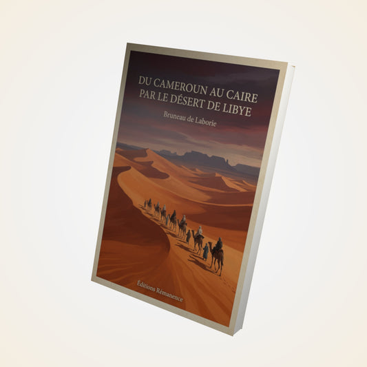 Livre Du Cameroun au Caire par le désert de Libye - Bruneau de Laborie - Couverture 3D