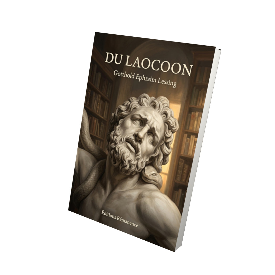 Livre Du Laocoon par Gotthold Ephraim Lessing - Vue 3D - Editions Remanence