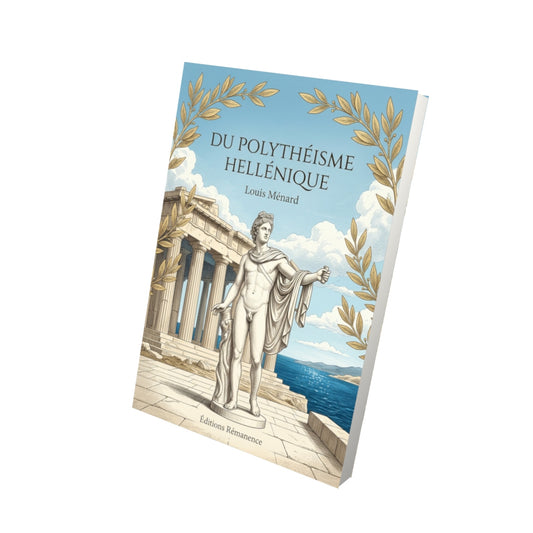 Livre Du polythéisme hellénique par Louis Ménard - Vue 3D - Editions Remanence