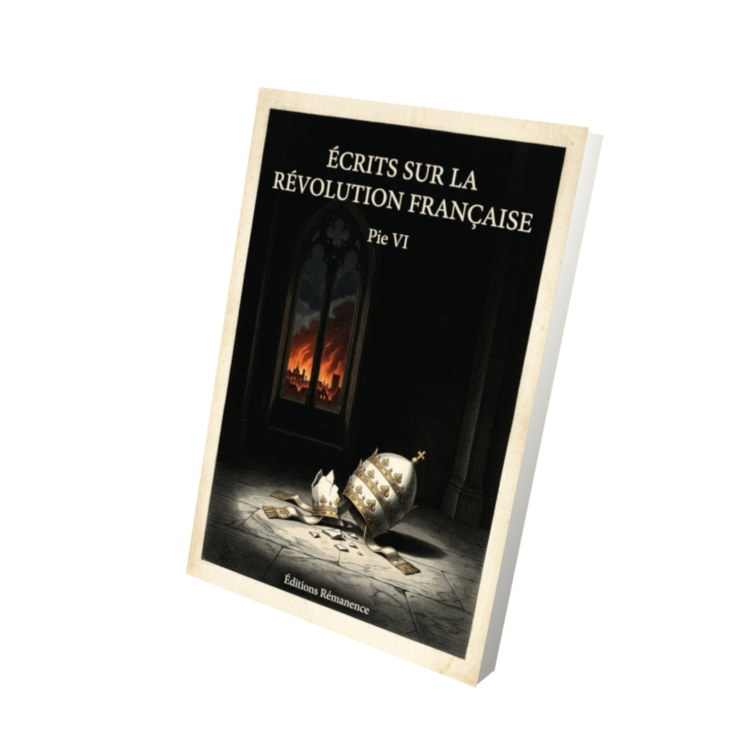 Livre Écrits sur la révolution française - Pie VI - Vue 3D - Editions Remanence