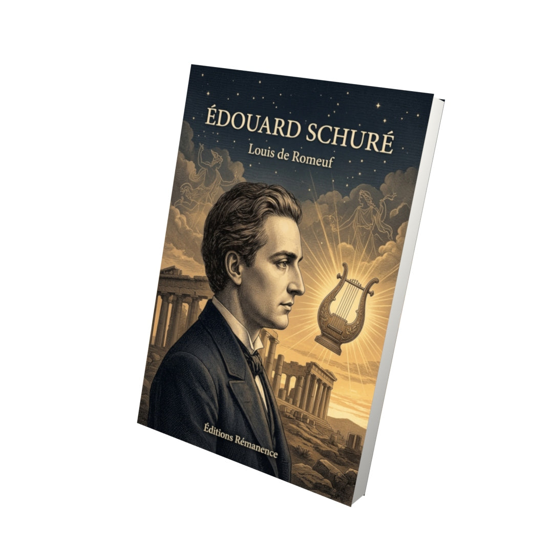 Livre Édouard Schuré par Louis de Romeuf - Vue 3D - Editions Remanence