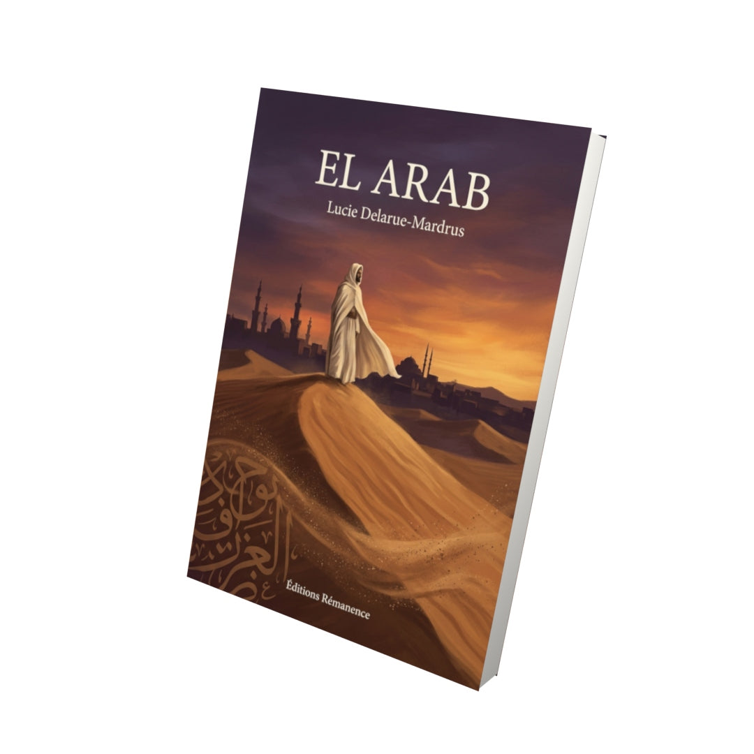 Livre El Arab par Lucie Delarue-Mardrus - Vue 3D - Editions Remanence