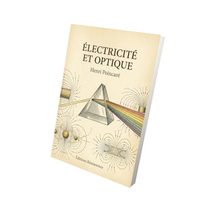 Électricité et optique - Henri Poincaré