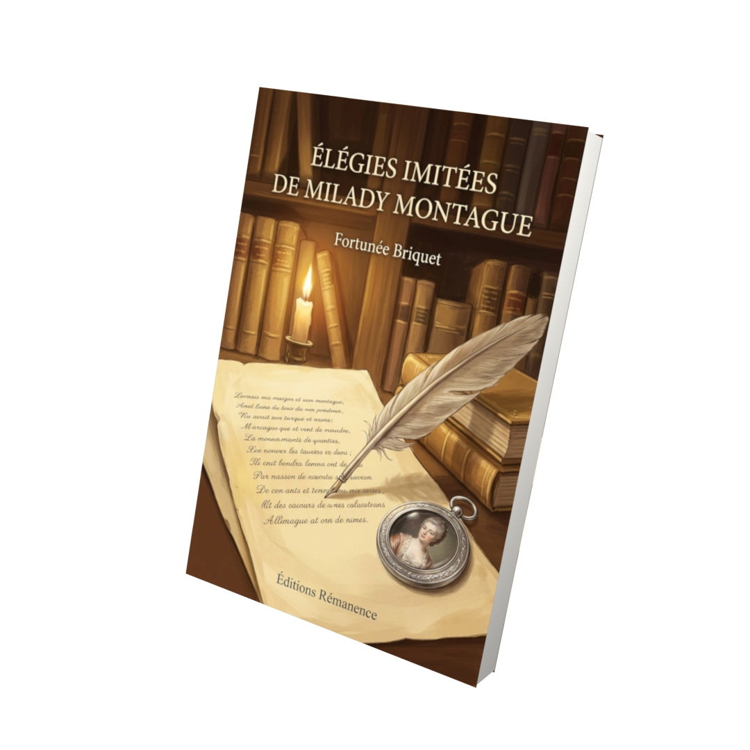Livre Élégies imitées de Milady Montague par Fortunée Briquet - Vue 3D - Editions Remanence