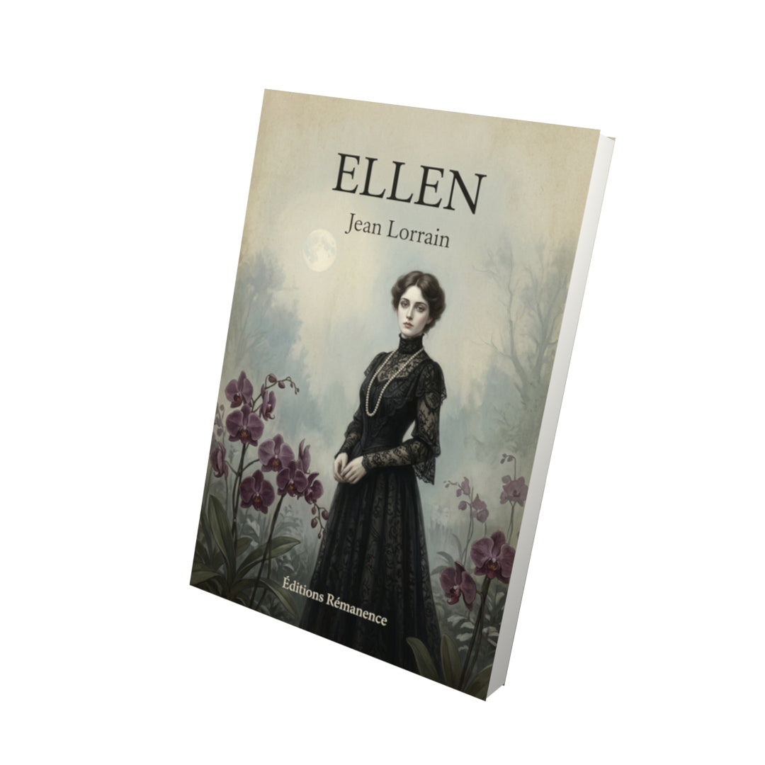 Livre Ellen - Jean Lorrain - Vue 3D - Editions Remanence