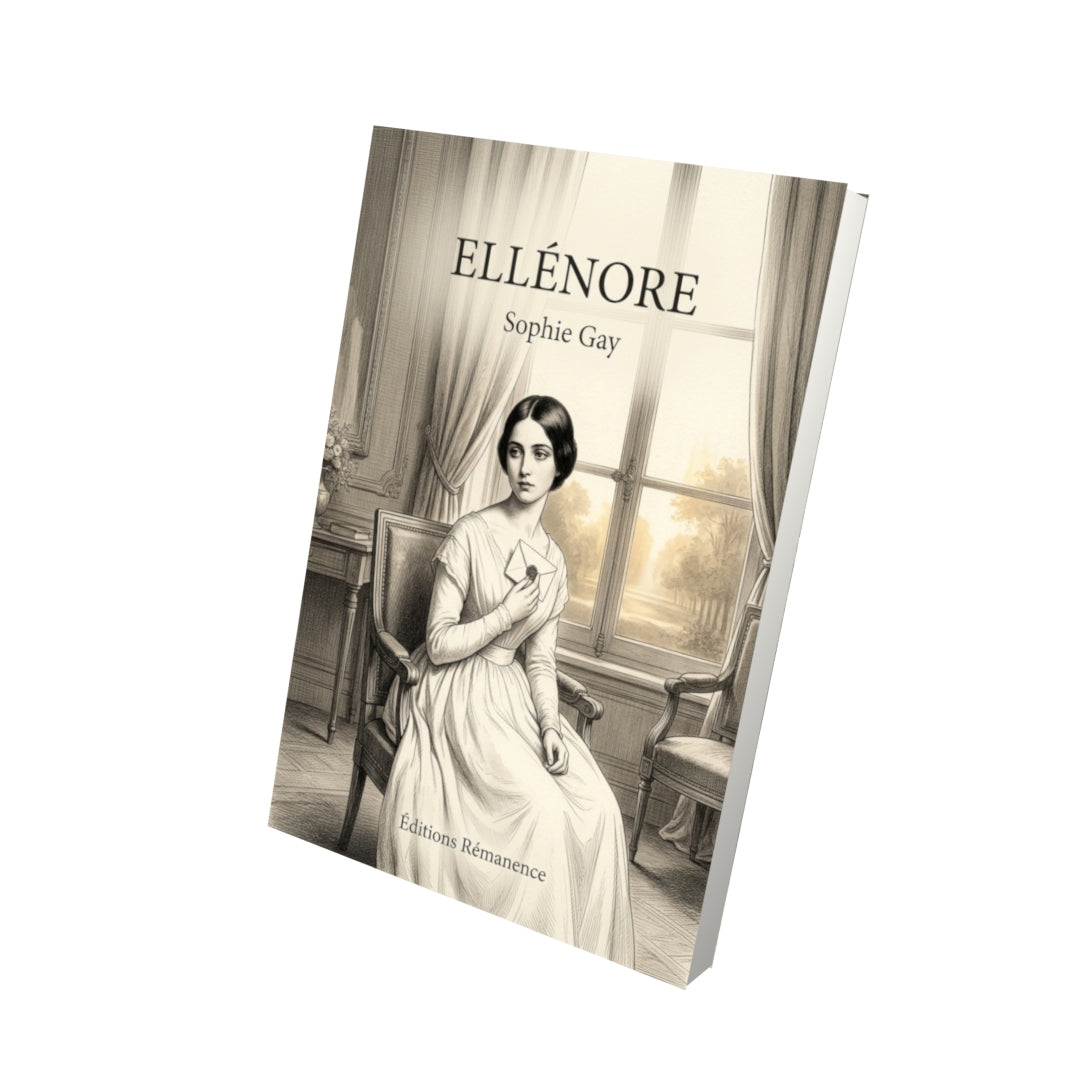 Livre Ellénore par Sophie Gay - Vue 3D - Editions Remanence