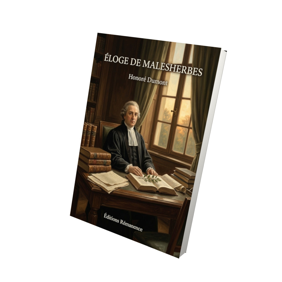Livre Éloge de Malesherbes par Honoré Dumont - Vue 3D - Editions Remanence
