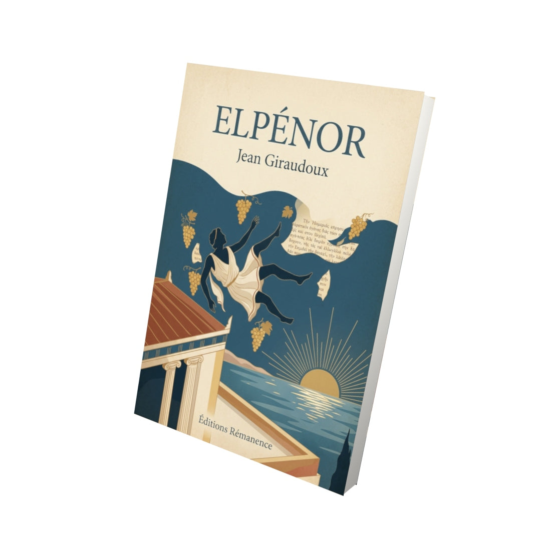 Livre Elpénor - Jean Giraudoux - Vue 3D - Editions Remanence