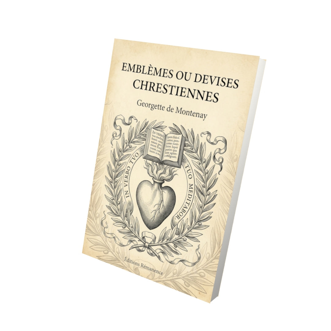 Livre Emblèmes ou devises chrestiennes par Georgette de Montenay - Vue 3D - Editions Remanence