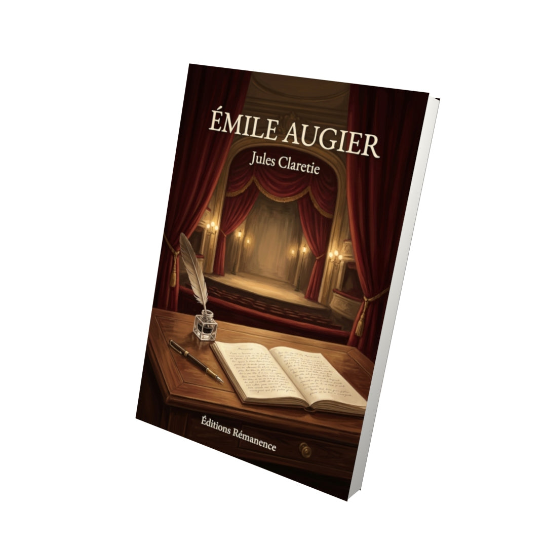 Livre Émile Augier par Jules Claretie - Vue 3D - Editions Remanence
