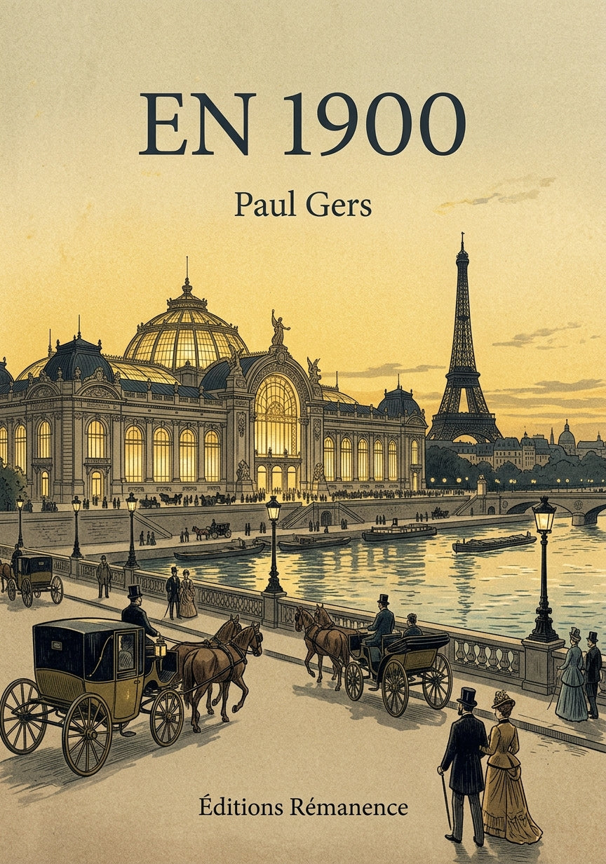 Livre En 1900 par Paul Gers - Couverture - Editions Remanence
