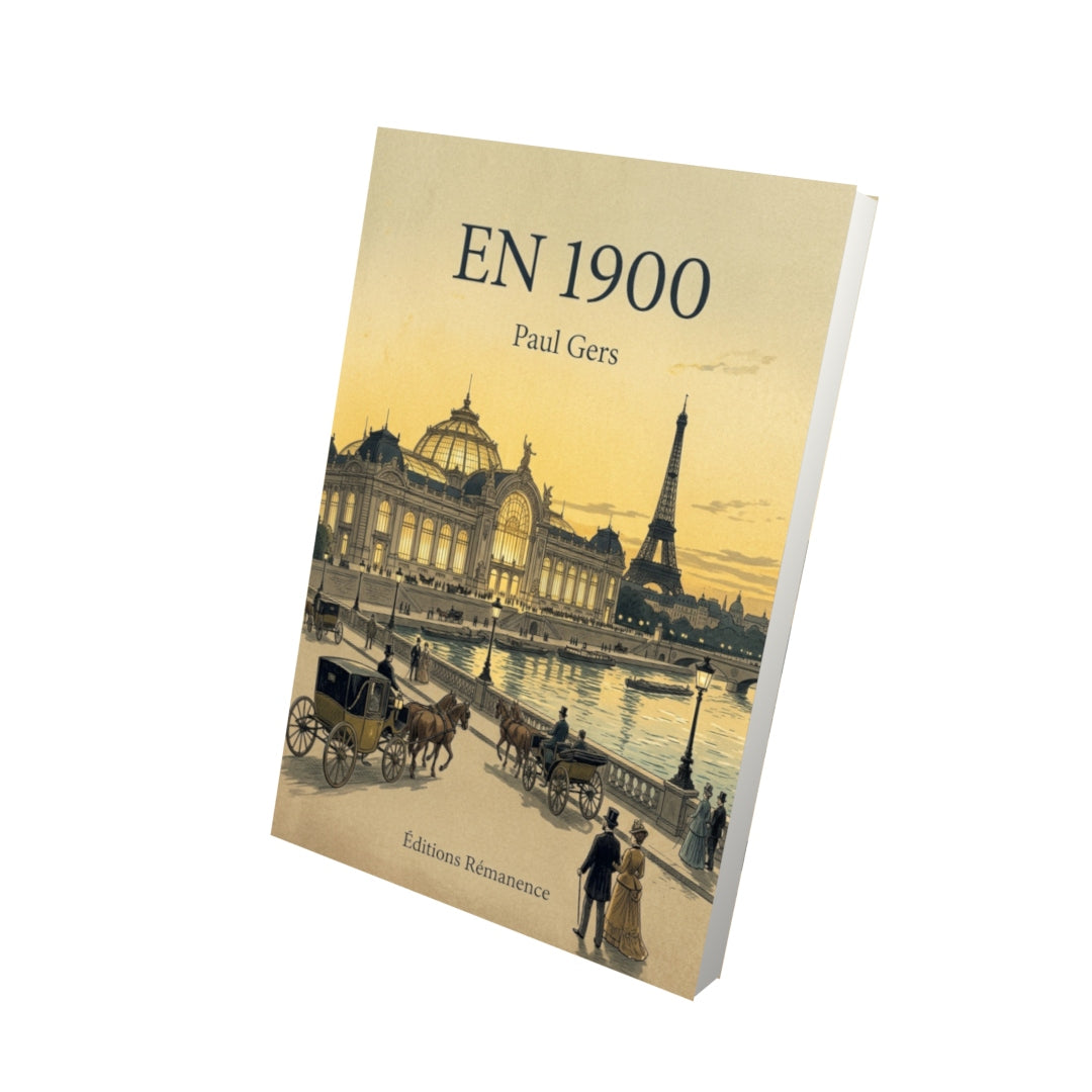 Livre En 1900 par Paul Gers - Vue 3D - Editions Remanence