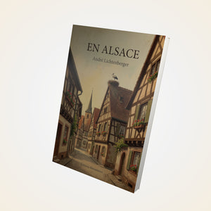 En Alsace - André Lichtenberger
