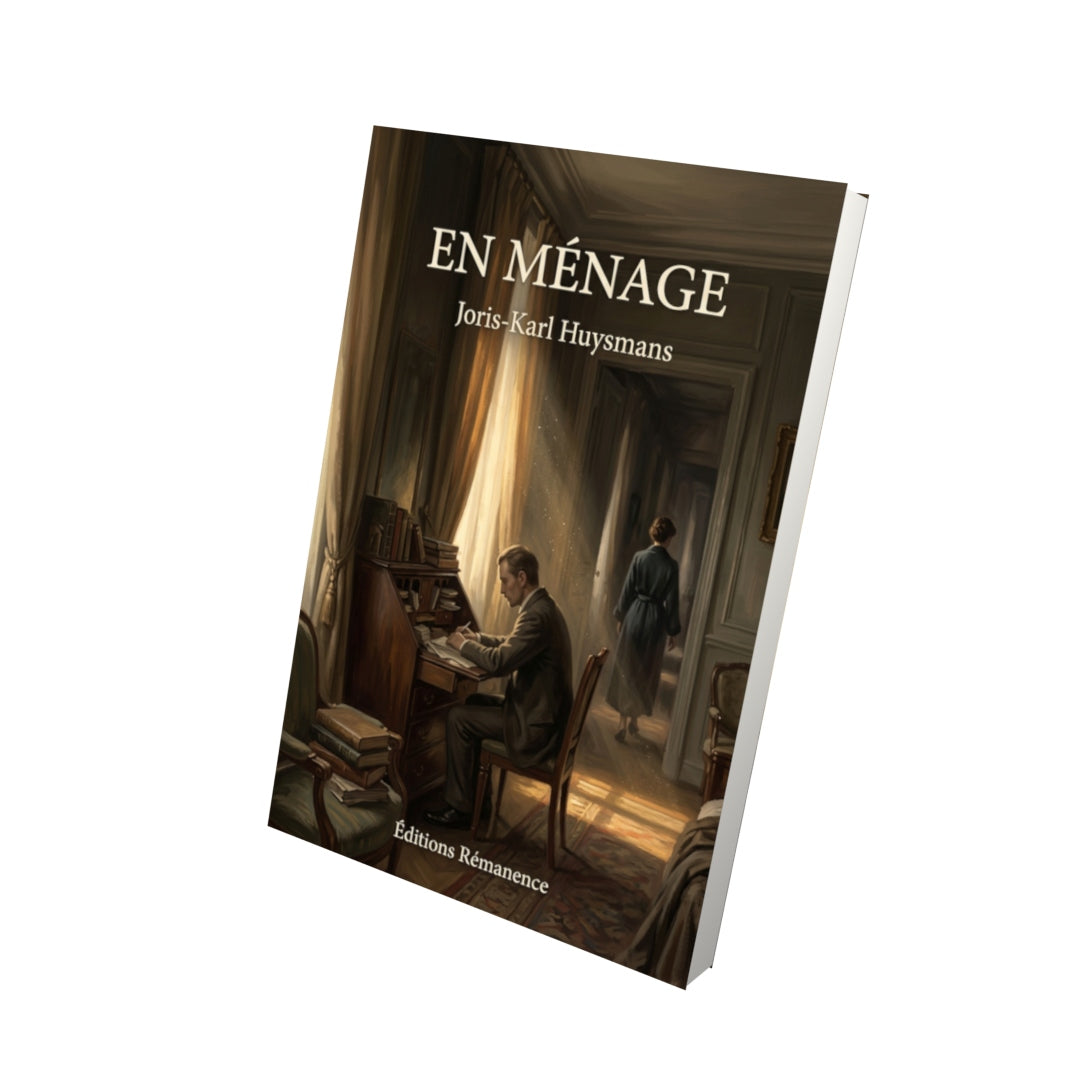 Livre En ménage par Joris-Karl Huysmans - Vue 3D - Editions Remanence
