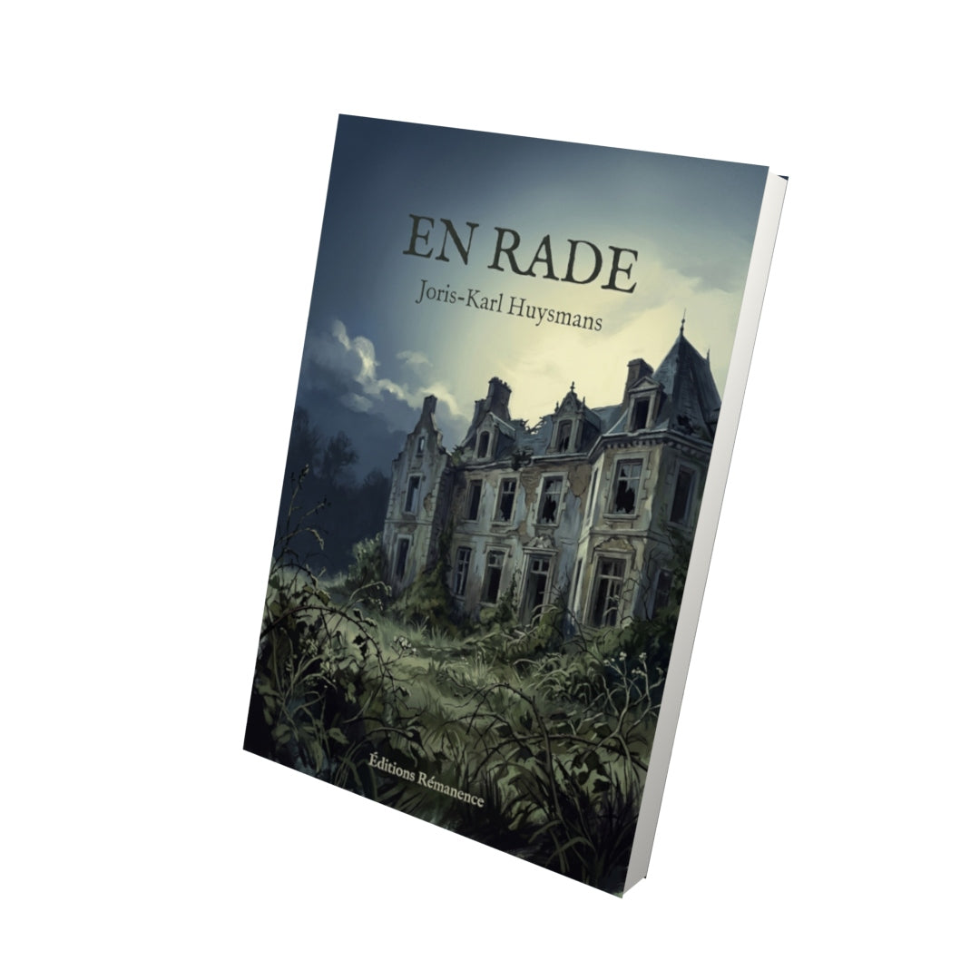 Livre En rade par Joris-Karl Huysmans - Vue 3D - Editions Remanence