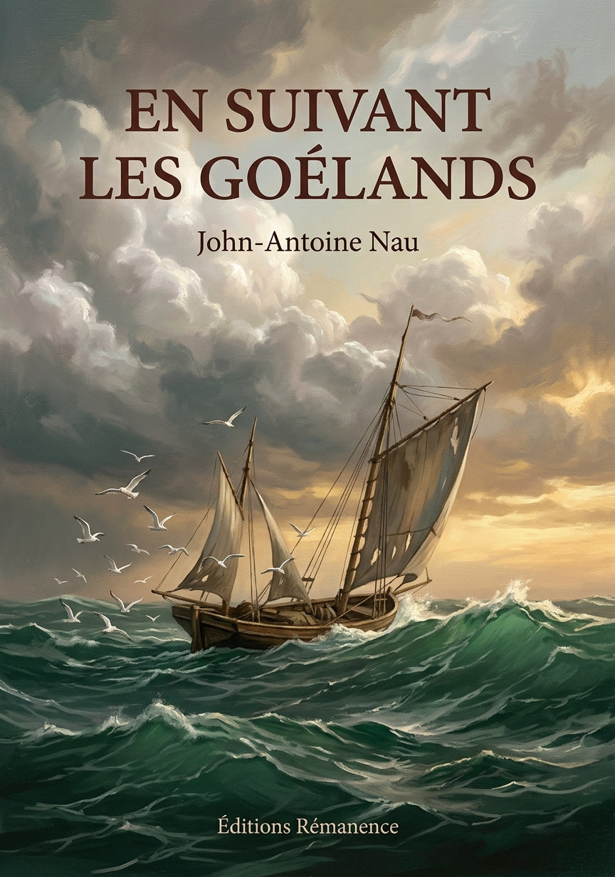 Livre En suivant les goélands par John-Antoine Nau - Couverture - Editions Remanence