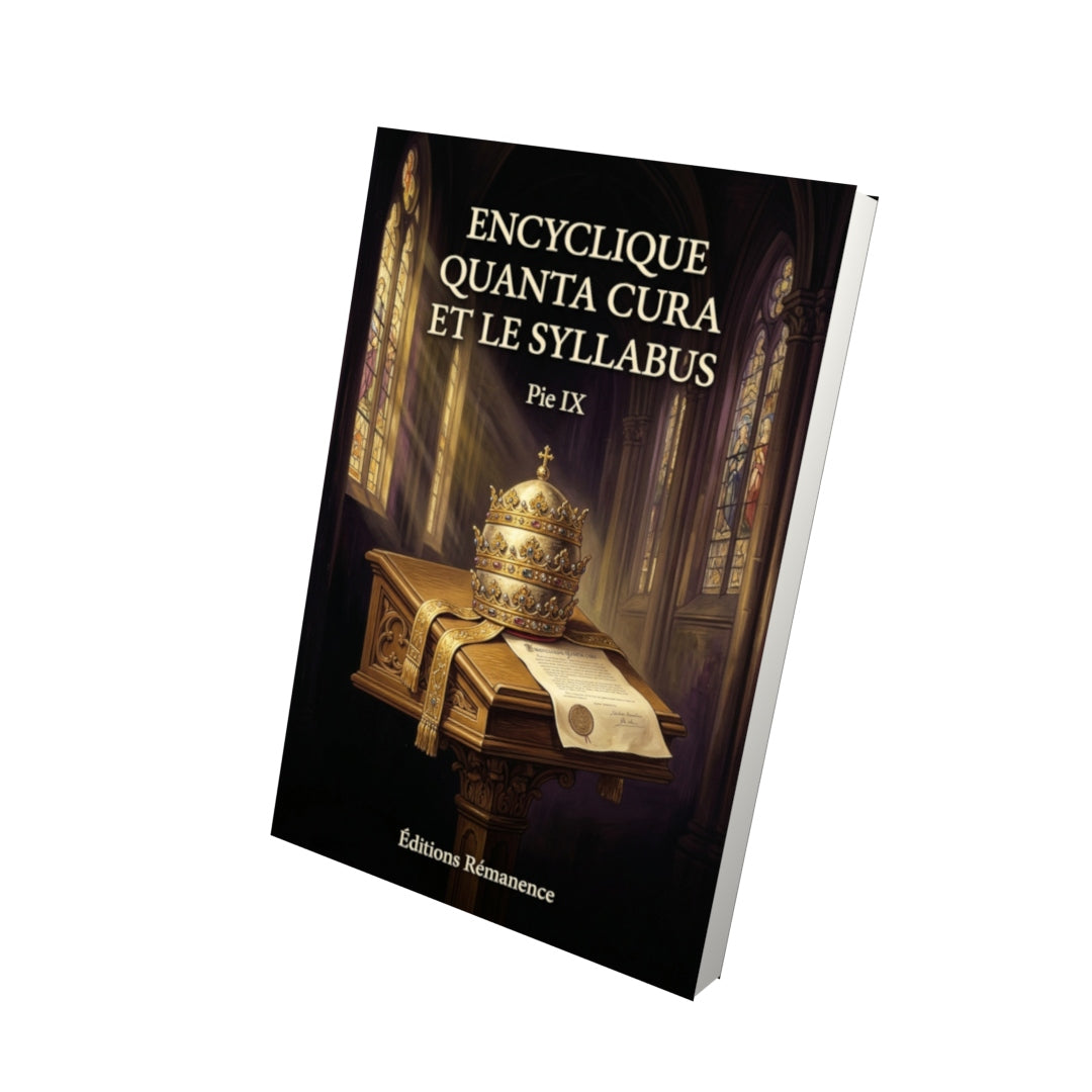 Livre Encyclique Quanta Cura et Le Syllabus par Pie IX - Vue 3D - Editions Remanence