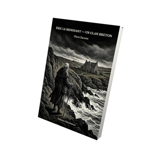 Livre Éric le Mendiant — Un Clan breton par Pierre Zaccone - Vue 3D - Editions Remanence