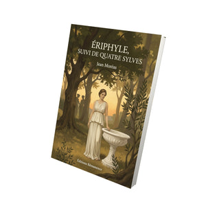 Ériphyle, suivi de quatre Sylves - Jean Moréas